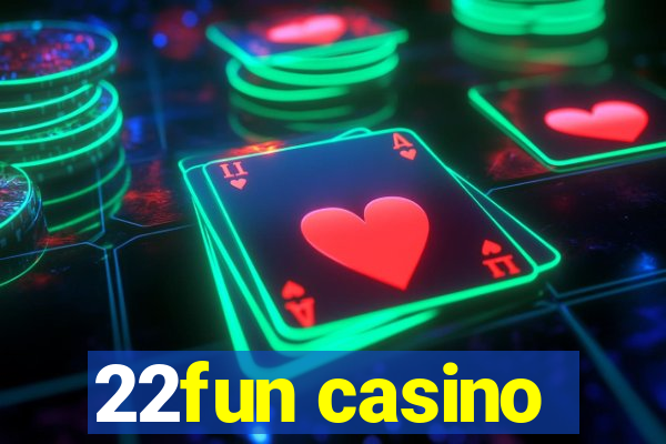 22fun casino