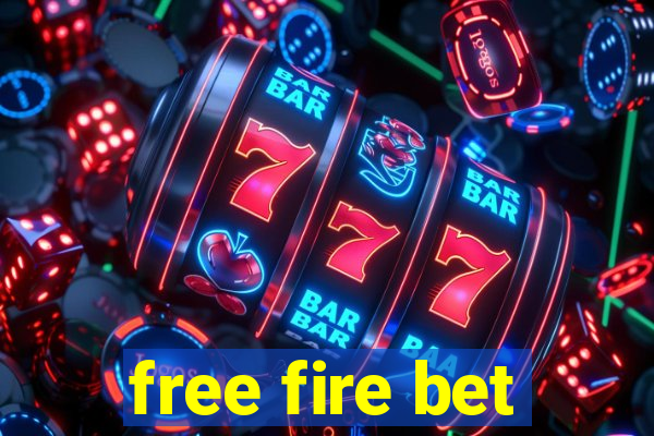 free fire bet