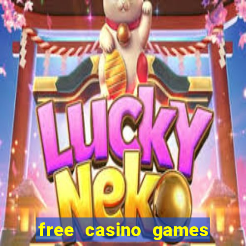 free casino games and slots