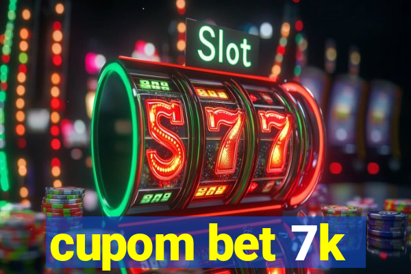 cupom bet 7k