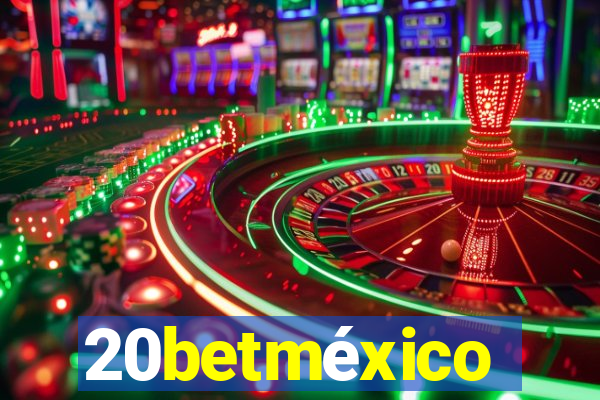 20betméxico