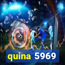 quina 5969