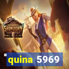 quina 5969