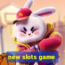 new slots game