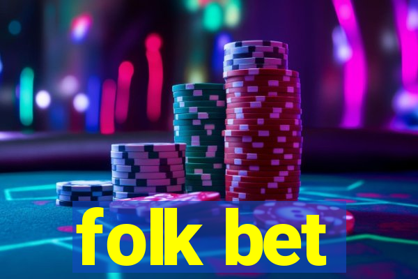 folk bet