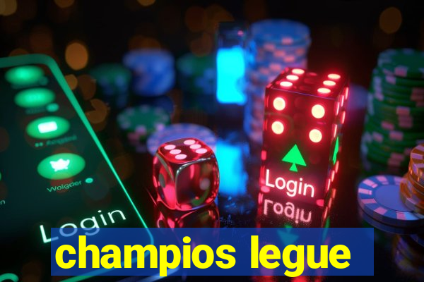 champios legue