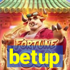 betup