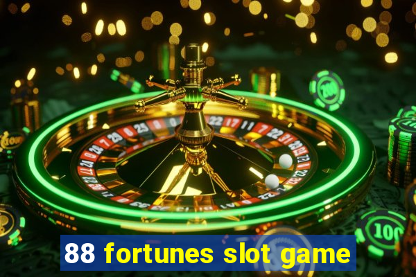 88 fortunes slot game