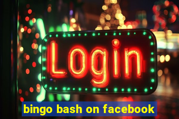 bingo bash on facebook