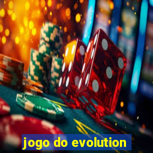 jogo do evolution