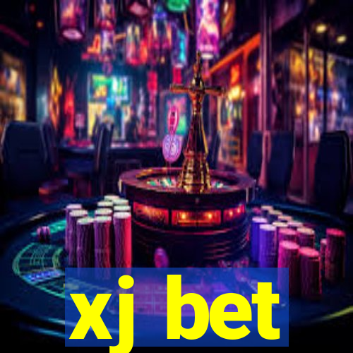 xj bet