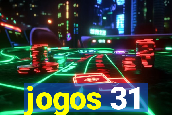 jogos 31