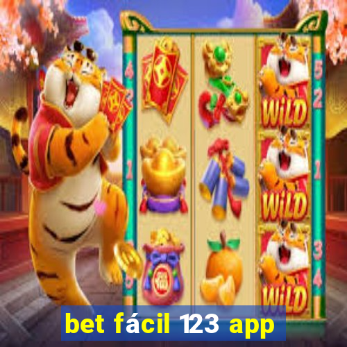 bet fácil 123 app