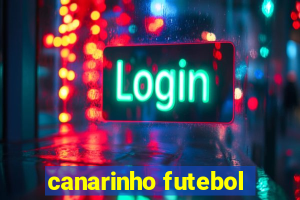 canarinho futebol