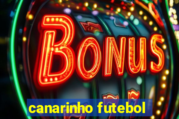 canarinho futebol