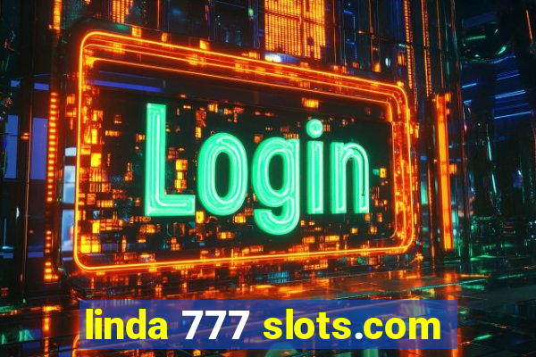 linda 777 slots.com