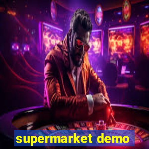 supermarket demo