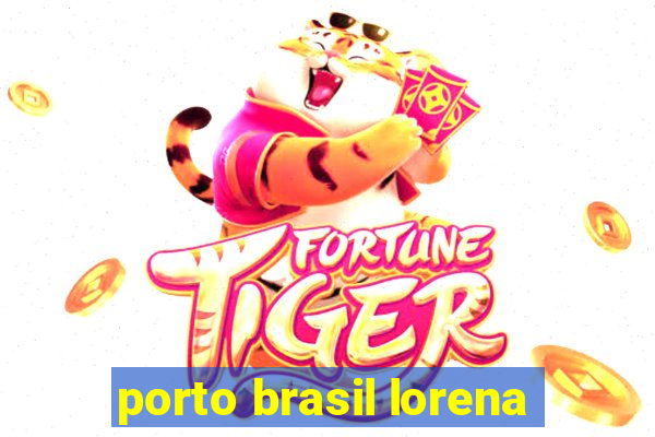 porto brasil lorena