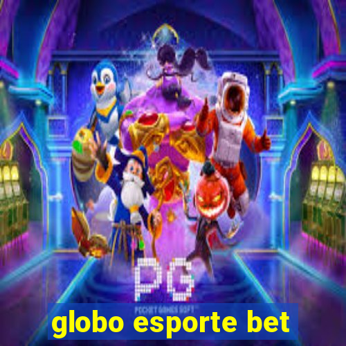 globo esporte bet