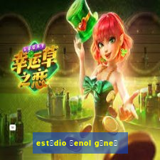 est谩dio 艧enol g眉ne艧