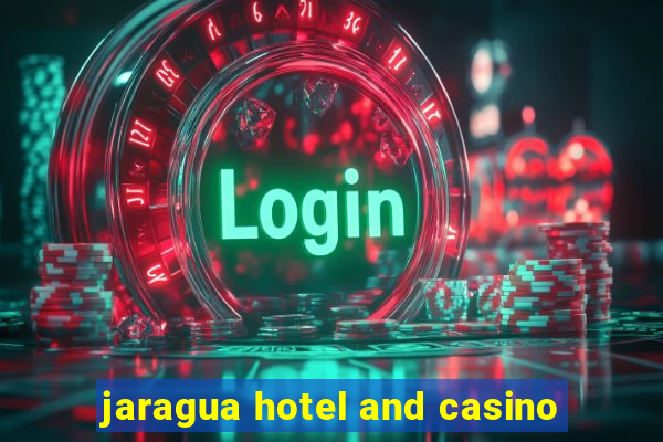 jaragua hotel and casino