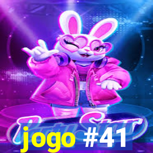 jogo #41