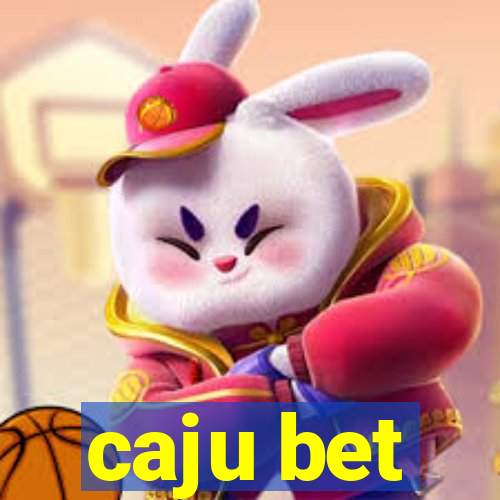 caju bet