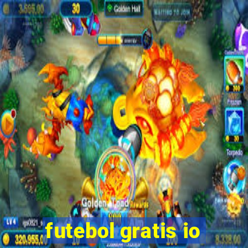 futebol gratis io