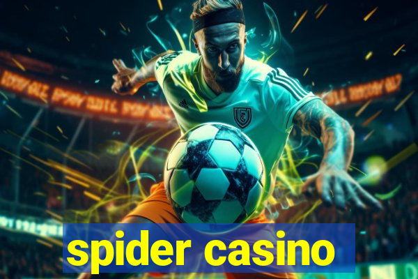 spider casino