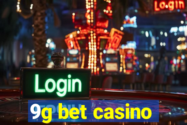 9g bet casino