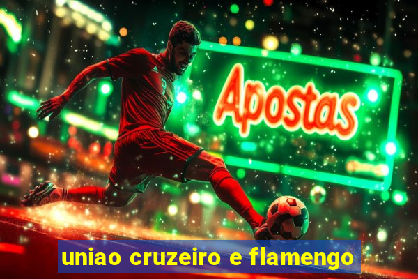 uniao cruzeiro e flamengo