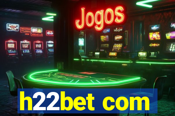 h22bet com