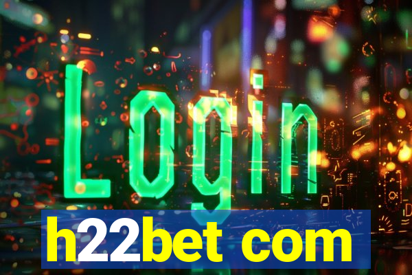 h22bet com