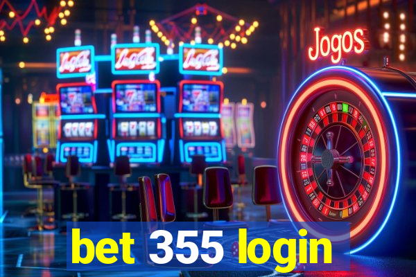 bet 355 login