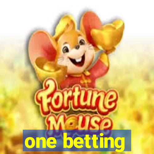 one betting