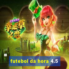 futebol da hora 4.5