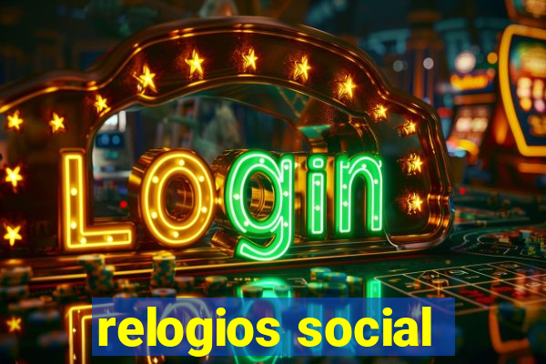 relogios social