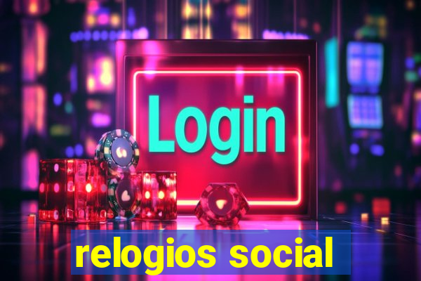 relogios social