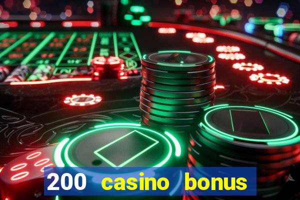 200 casino bonus mit 10 einzahlung