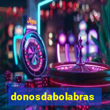 donosdabolabrasil.net