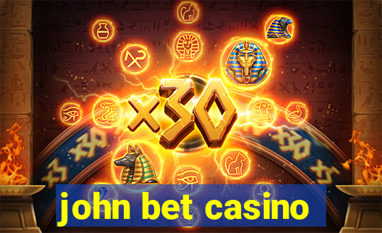 john bet casino