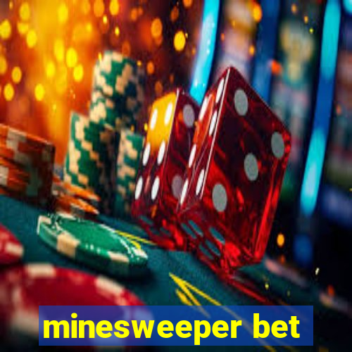 minesweeper bet