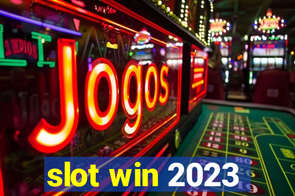 slot win 2023