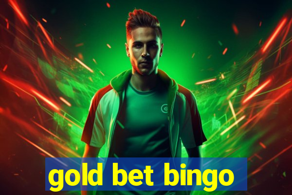 gold bet bingo