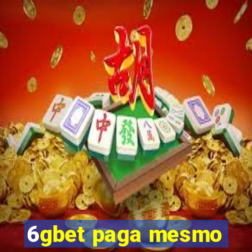 6gbet paga mesmo