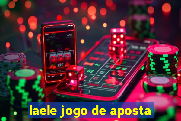 laele jogo de aposta