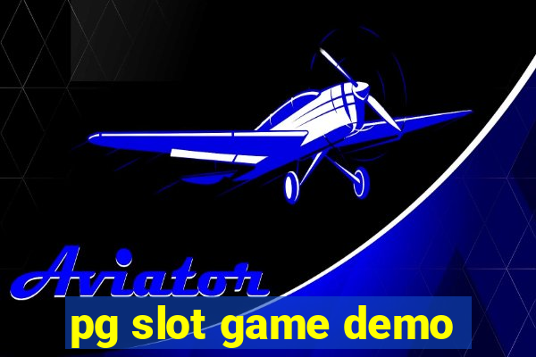 pg slot game demo