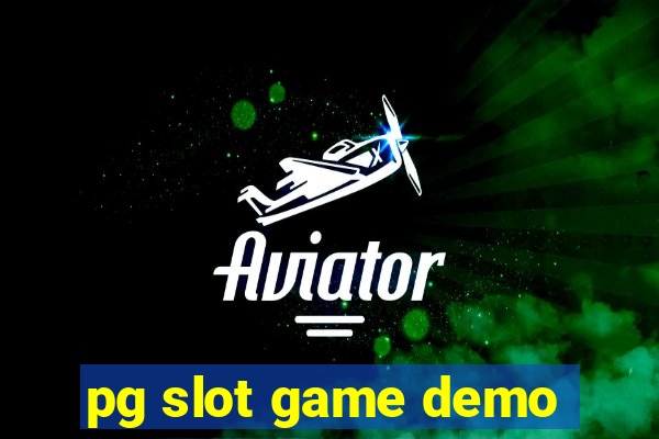 pg slot game demo