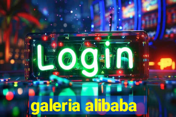 galeria alibaba