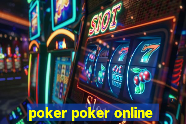 poker poker online